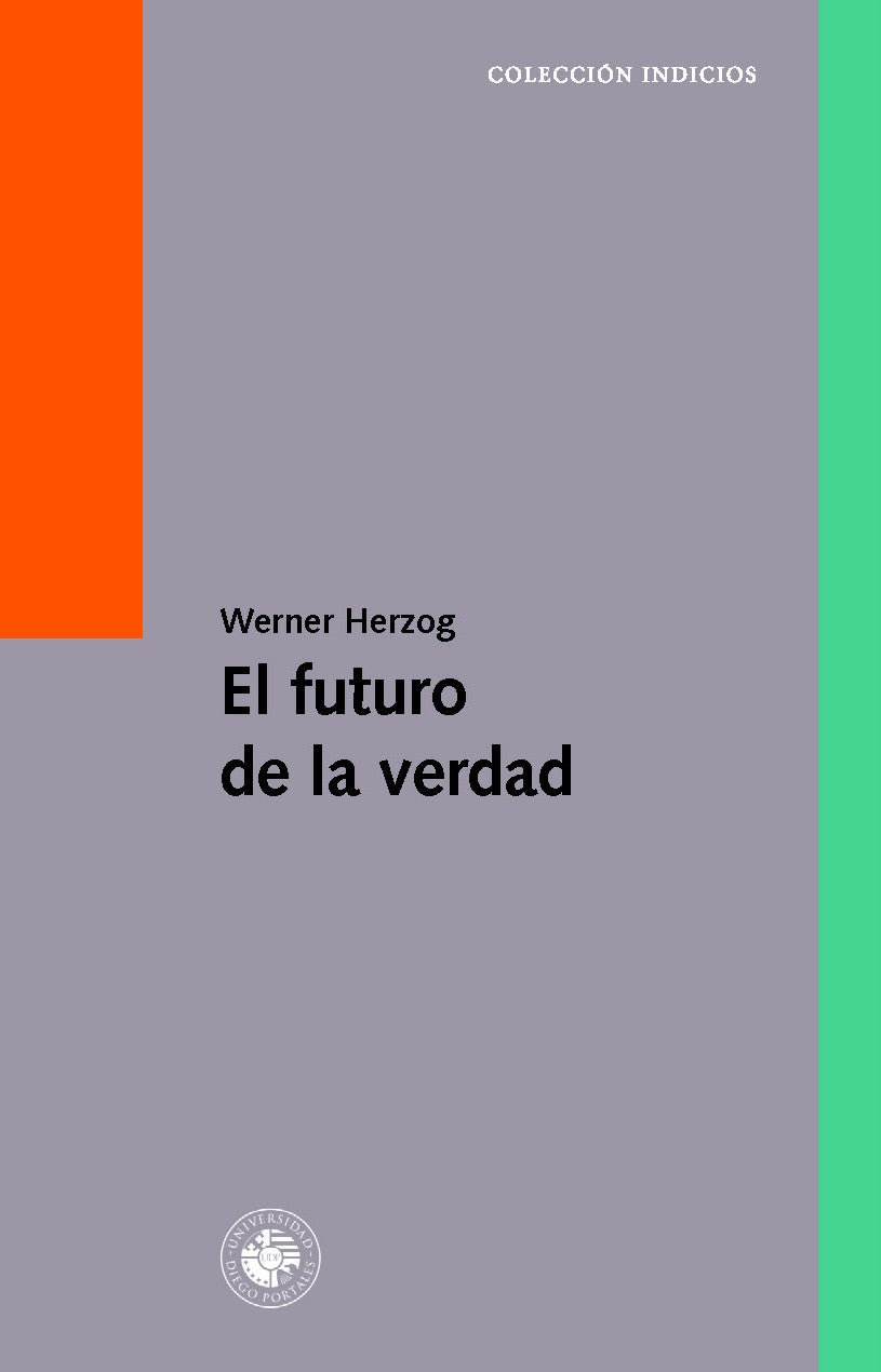 El futuro de la verdad, de Werner Herzog