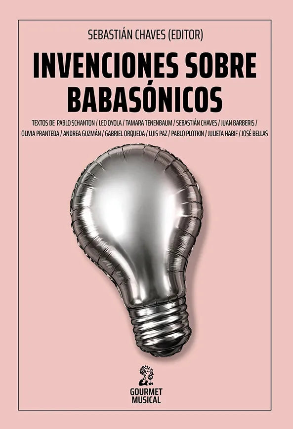 Invenciones sobre Babasónicos, de Sebastián Chaves (editor)