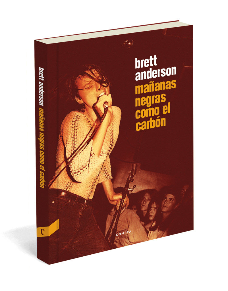 Mañanas negras como el carbón, de Brett Anderson