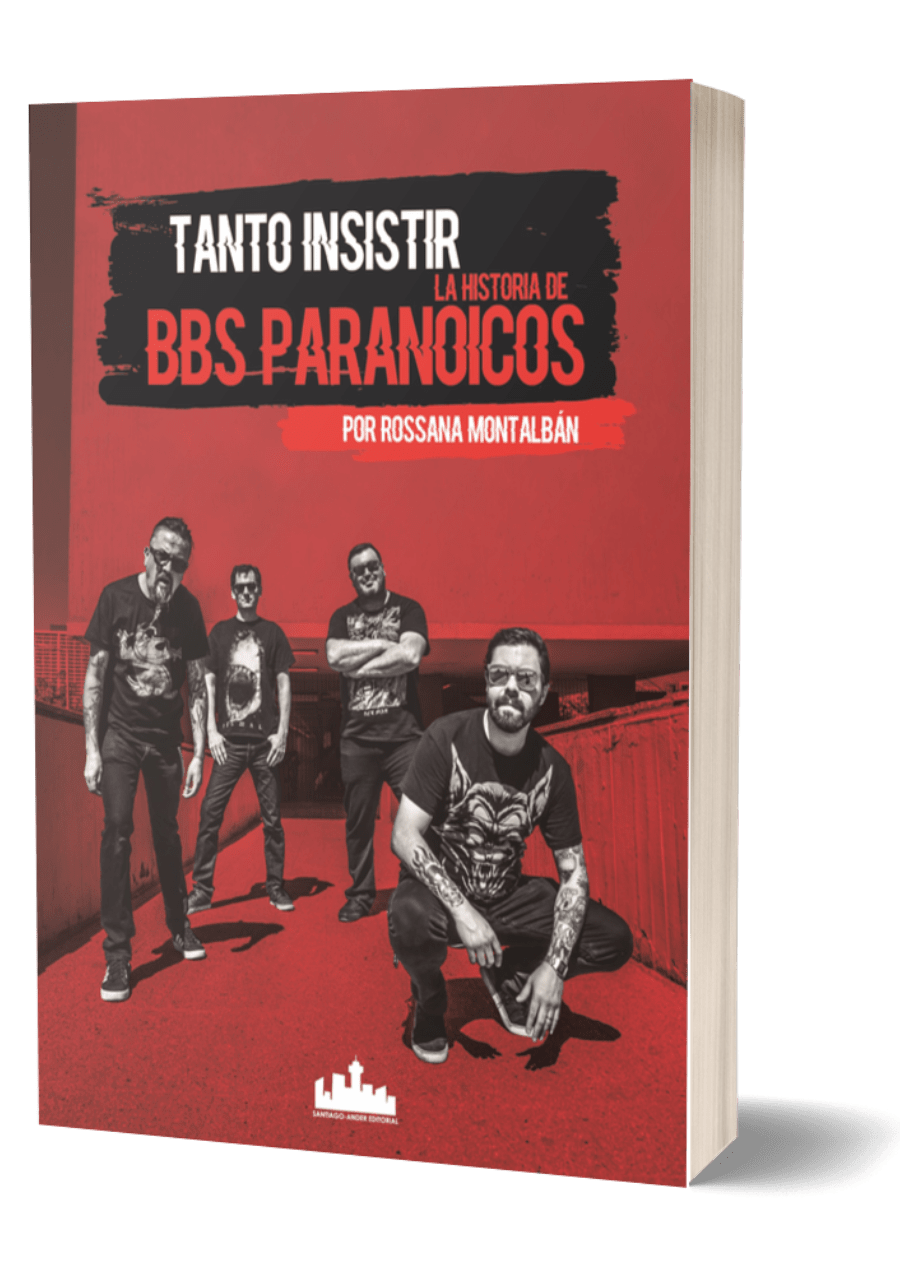 Tanto insistir. La historia de BBS Paranoicos, de Rossana Montalbán