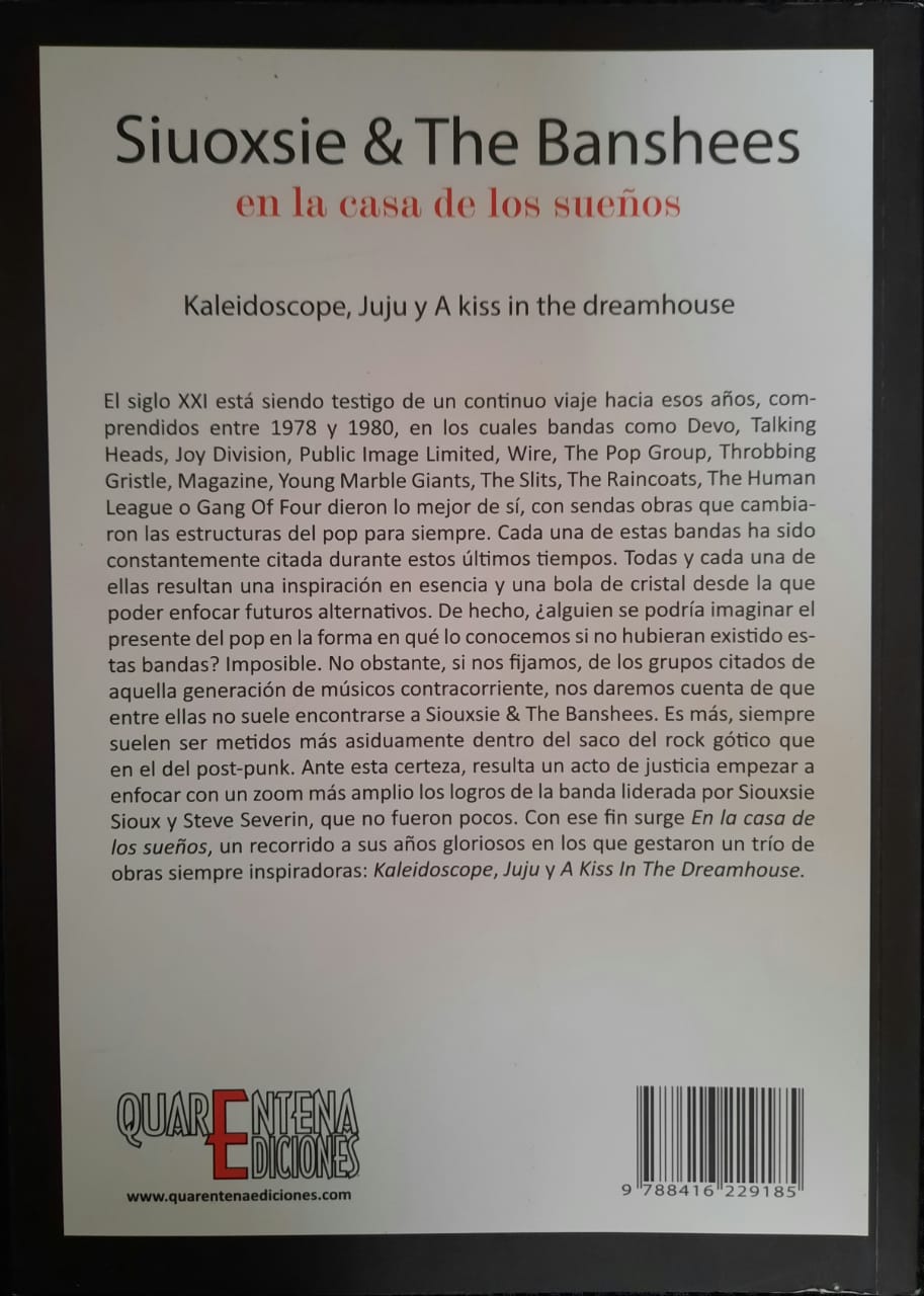 Siouxsie & The Banshees en la casa de los sueños: Kaleidoscope, Juju y A Kiss in the Dreamhouse, de Marcos Gendre