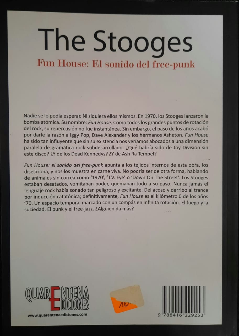The Stooges: Fun House: El sonido del free-punk, de Marcos Gendre