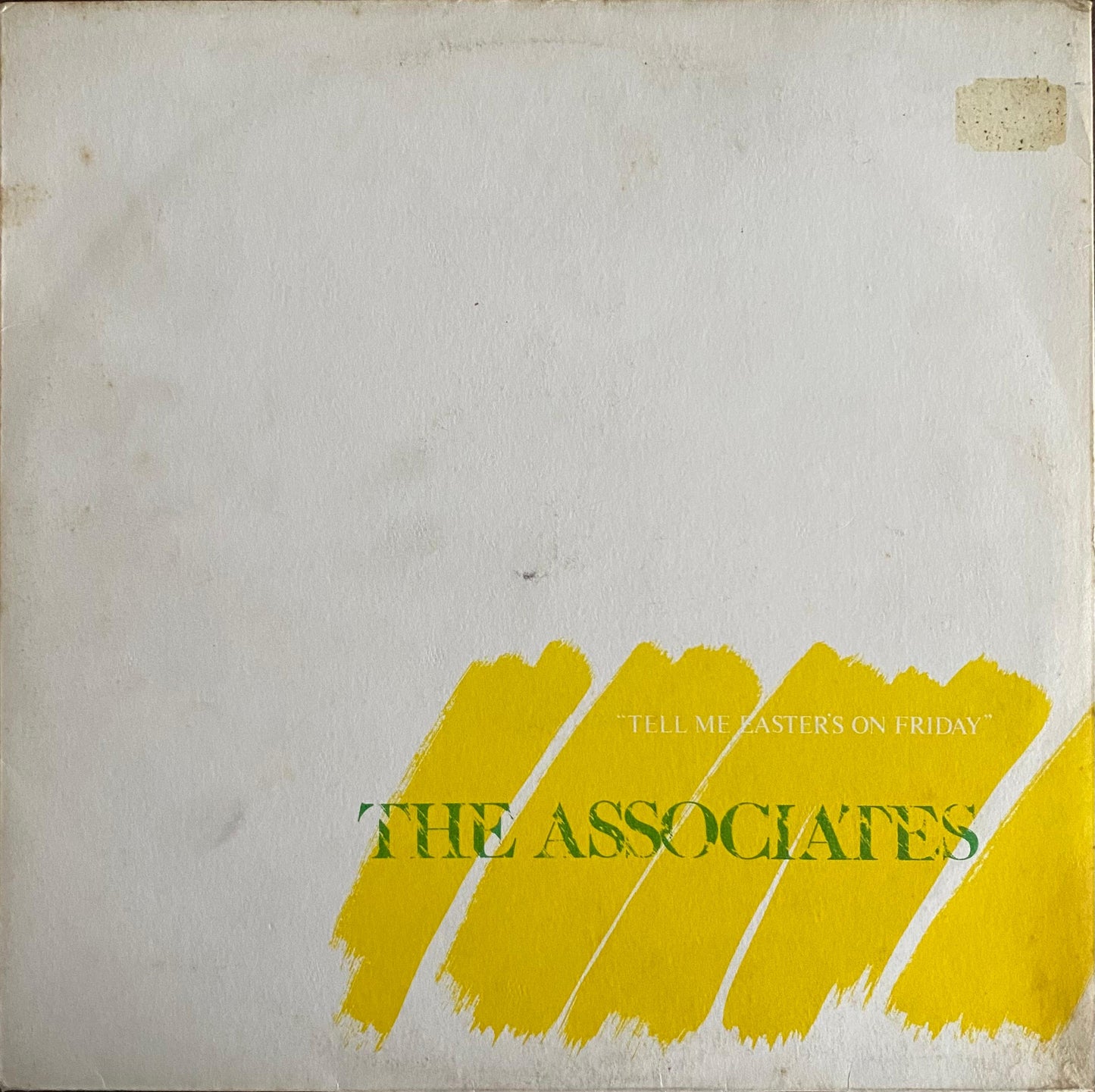 The Associates – Tell Me Easter's On Friday (12", Reino Unido, 1982)