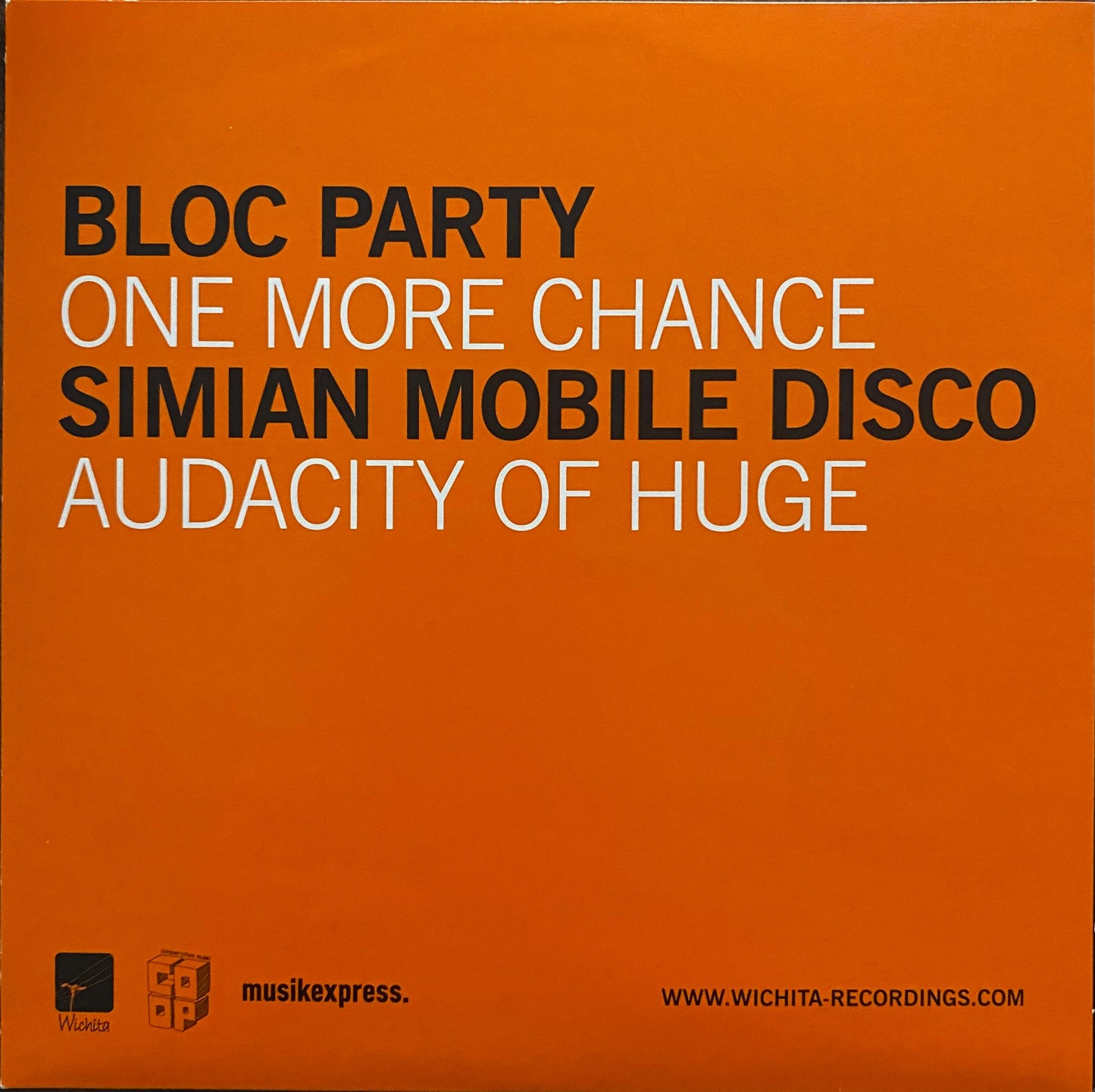 Bloc Party / Simian Mobile Disco – One More Chance / Audacity Of Huge (7")