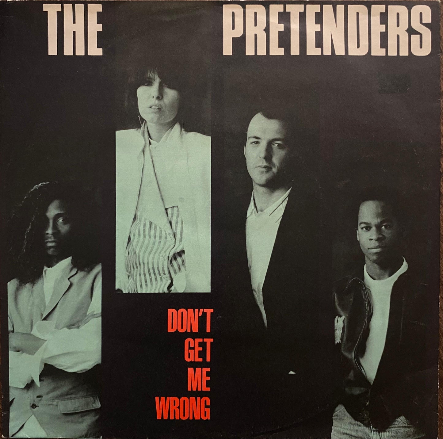 The Pretenders – Don't Get Me Wrong (7")