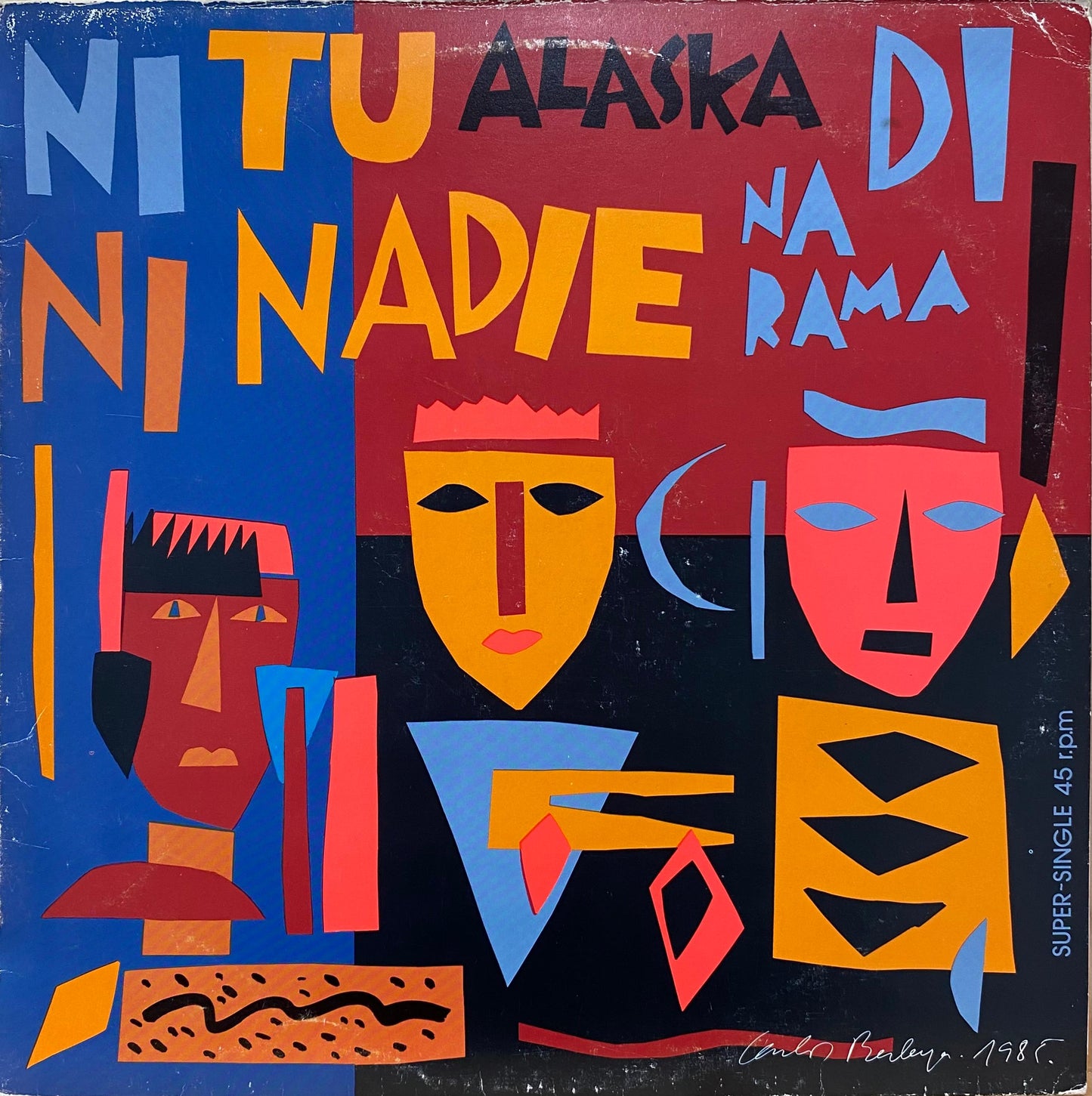 Alaska y Dinarama – Ni tú ni nadie (12", España, 1985)