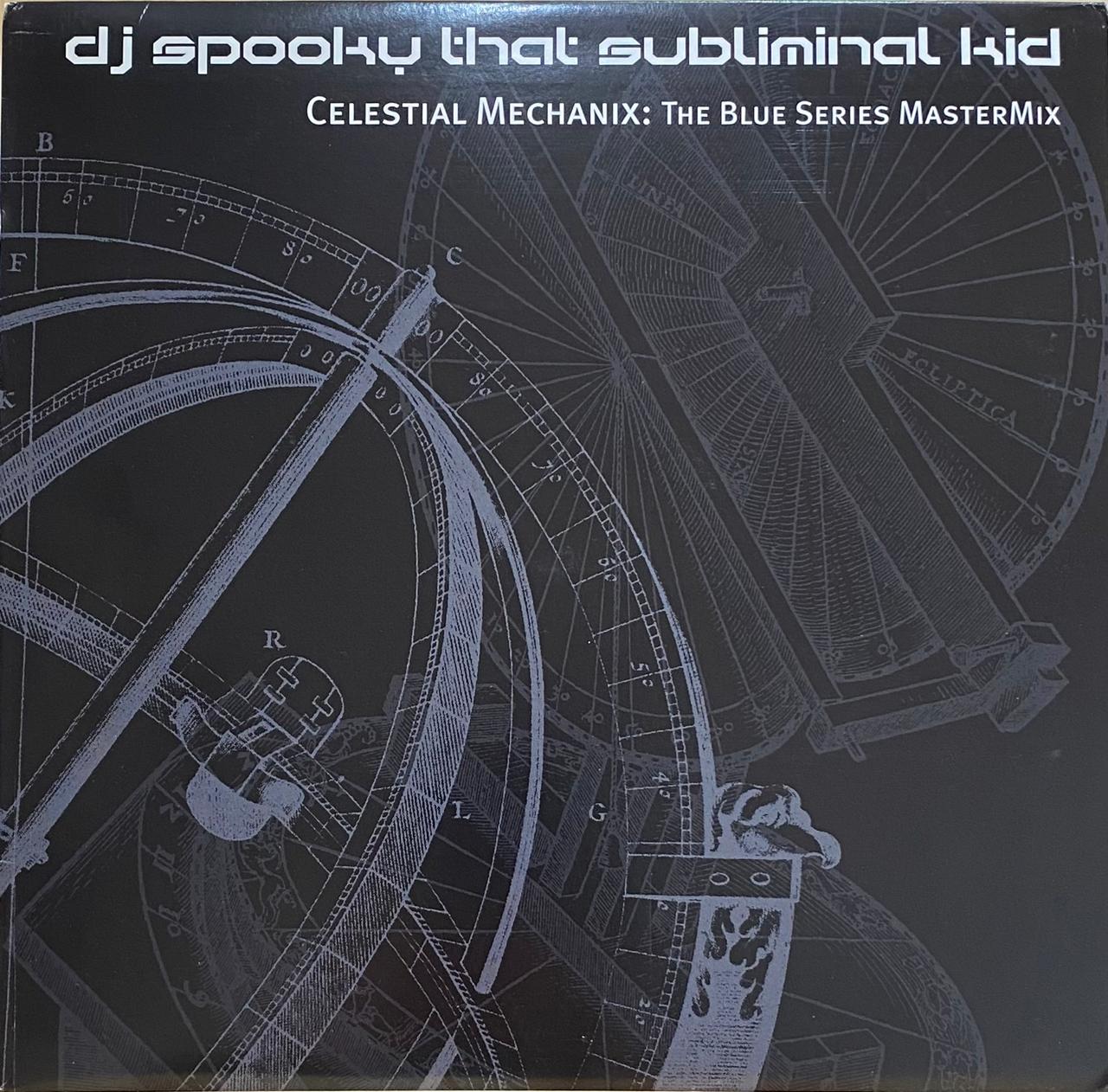 DJ Spooky That Subliminal Kid – Celestial Mechanix: The Blue Series Mastermix (LP, EE.UU., 2004)