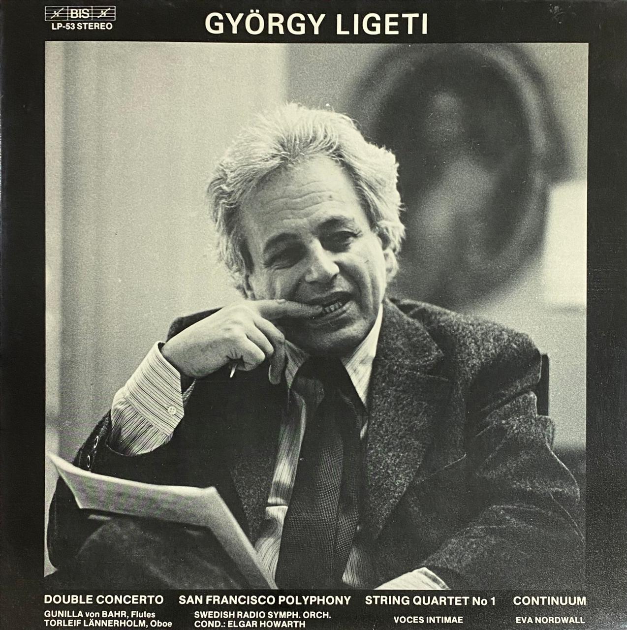 György Ligeti – Double Concerto / San Francisco Polyphony / String Quartet No 1 / Continuum (vinilo, usado, Suecia, 1976)