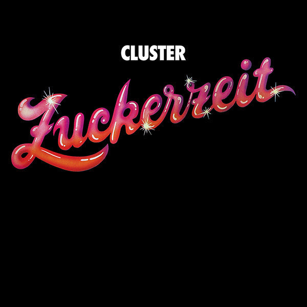 Cluster – Zuckerzeit (LP)