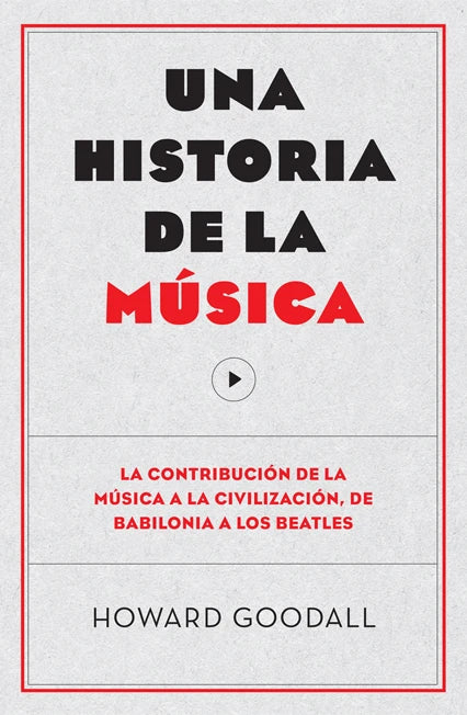 Una historia de la música, de Howard Goodall