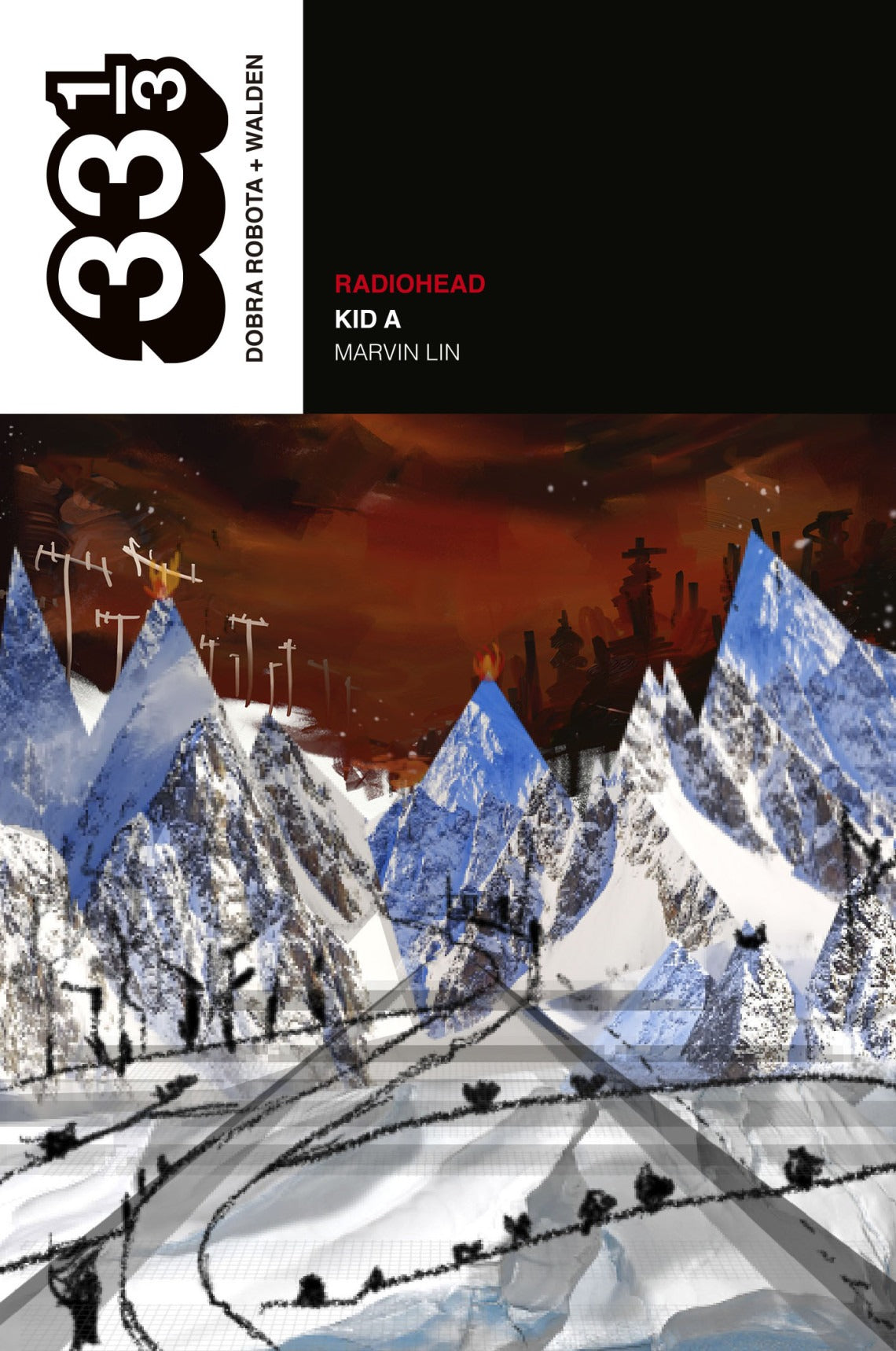 Radiohead: Kid A (colección 33 1/3), Marvin Lin