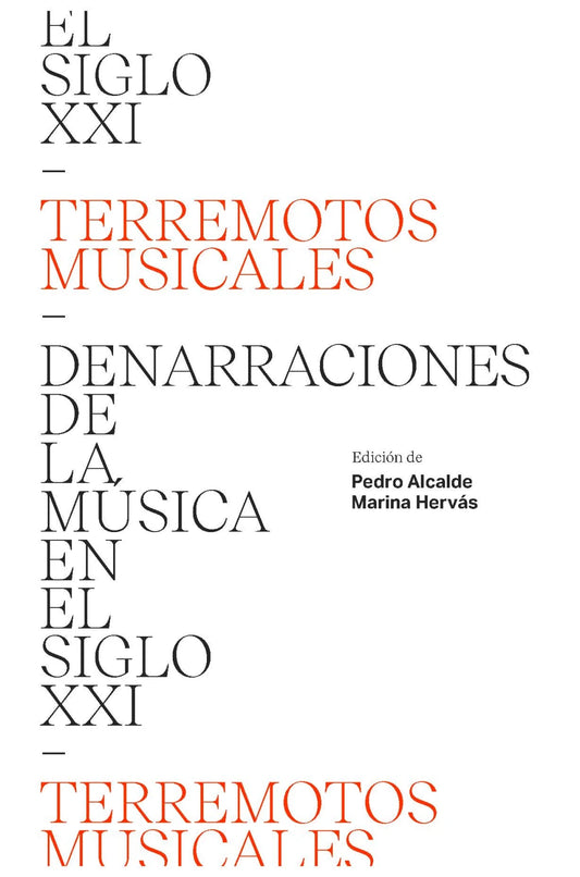 Terremotos musicales. Denarraciones de la música en el siglo XXI, de Pedro Alcalde y Marina Hervás