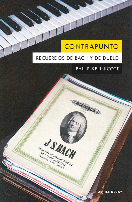Contrapunto. Recuerdos de Bach y de duelo, de Philip Kennicott