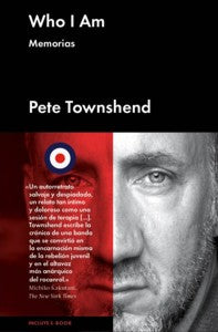 Who I Am. Memorias, de Pete Townshend