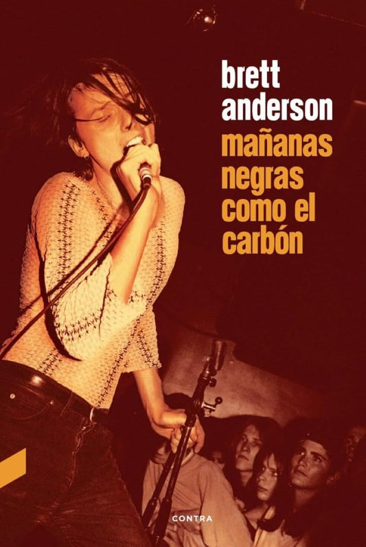 Mañanas negras como el carbón, de Brett Anderson