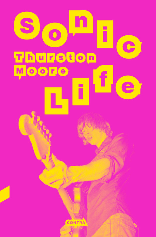 Sonic Life, de Thurston Moore