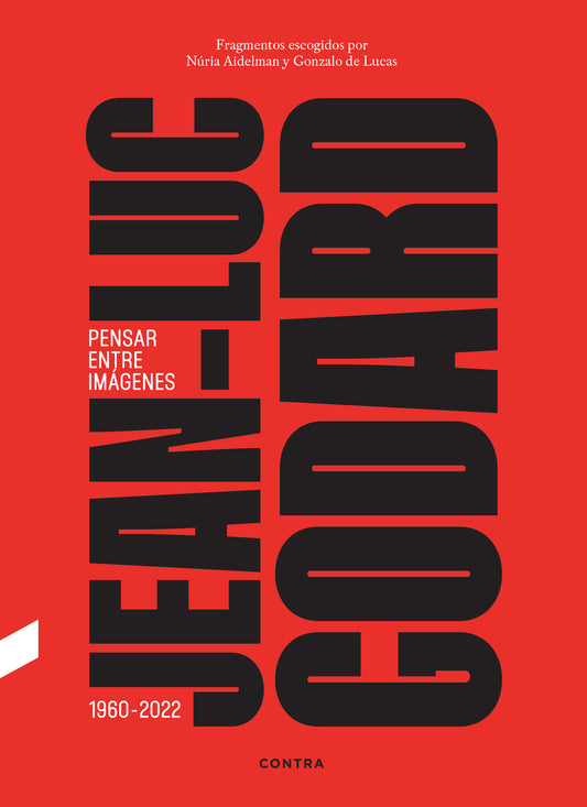 Jean-Luc Godard. Pensar entre imágenes (1960-2022), de Jean-Luc Godard