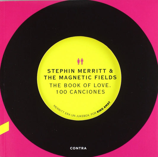 The Book Of Love. 100 canciones, de Stephin Merritt & The Magnetic Fields