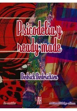 Psicodelia y ready-made, de Diedrich Diederichsen