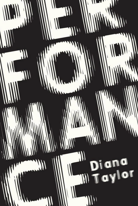 Performance, de Diana Taylor
