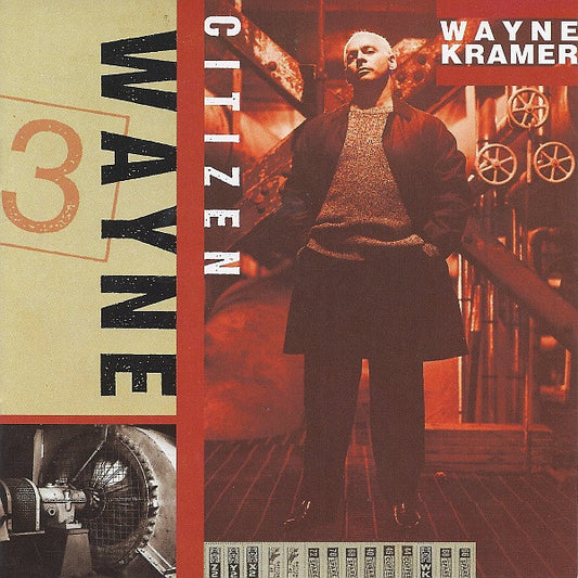 Wayne Kramer – Citizen Wayne (CD, usado)