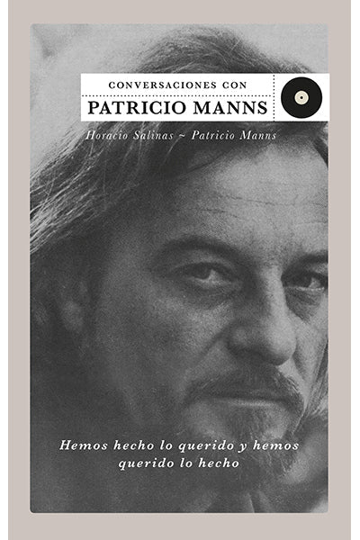Conversaciones con Patricio Manns, de Horacio Salinas y Patricio Manns
