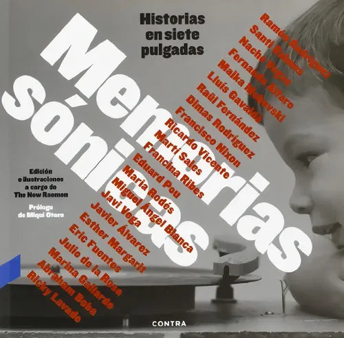 Memorias sónicas. Historias en siete pulgadas, de varios autores