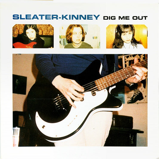 Sleater-Kinney – Dig Me Out (LP)