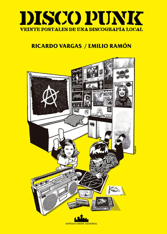 Disco Punk. Veinte postales de una discografía local, de Ricardo Vargas y Emilio Ramón