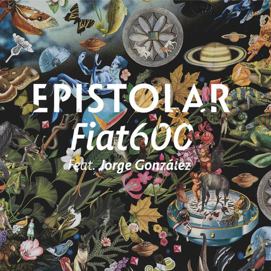 Fiat600 Feat. Jorge González – Epistolar (12")