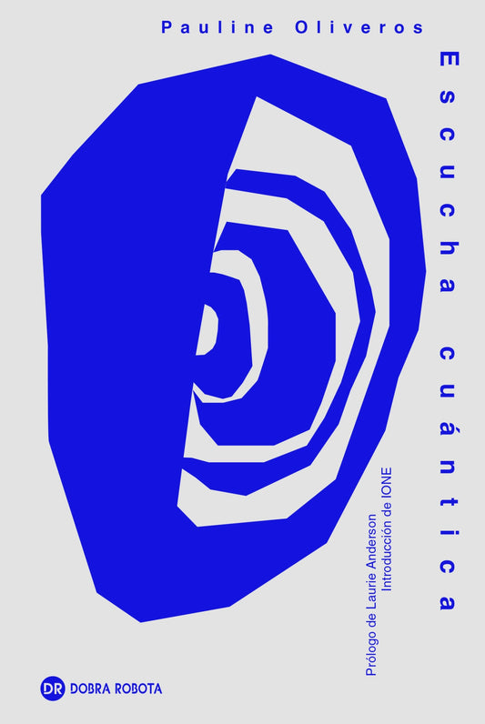 Escucha cuántica, de Pauline Oliveros