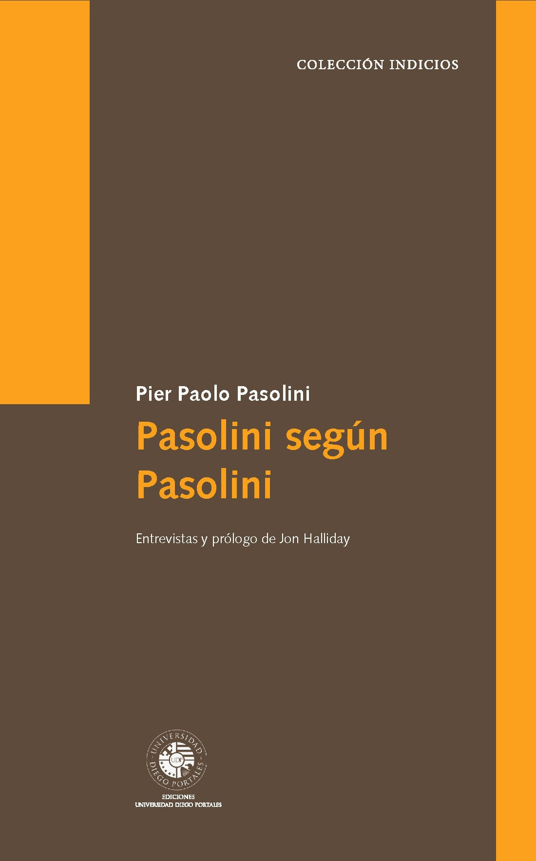 Pasolini según Pasolini, de Pier Paolo Pasolini y Jon Halliday