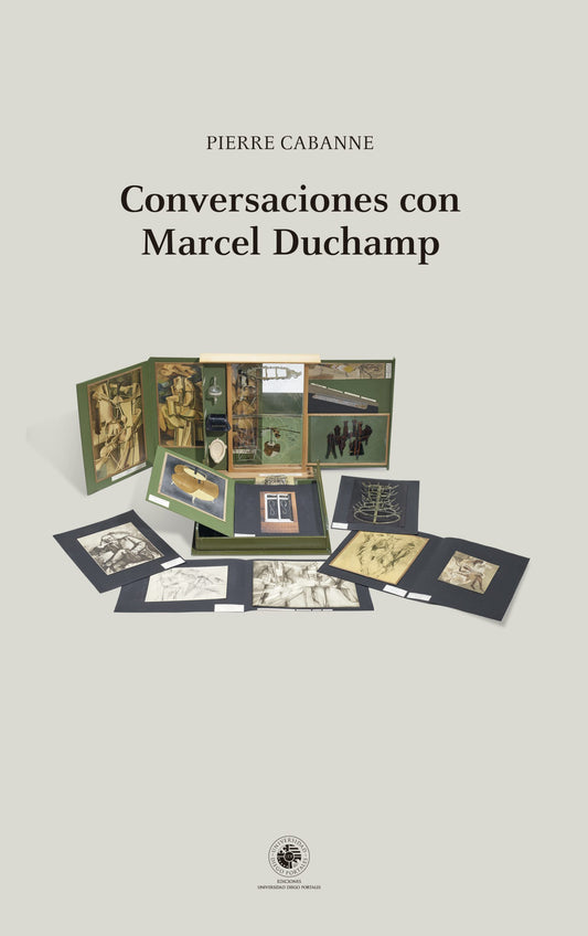 Conversaciones con Marcel Duchamp, de Pierre Cabanne