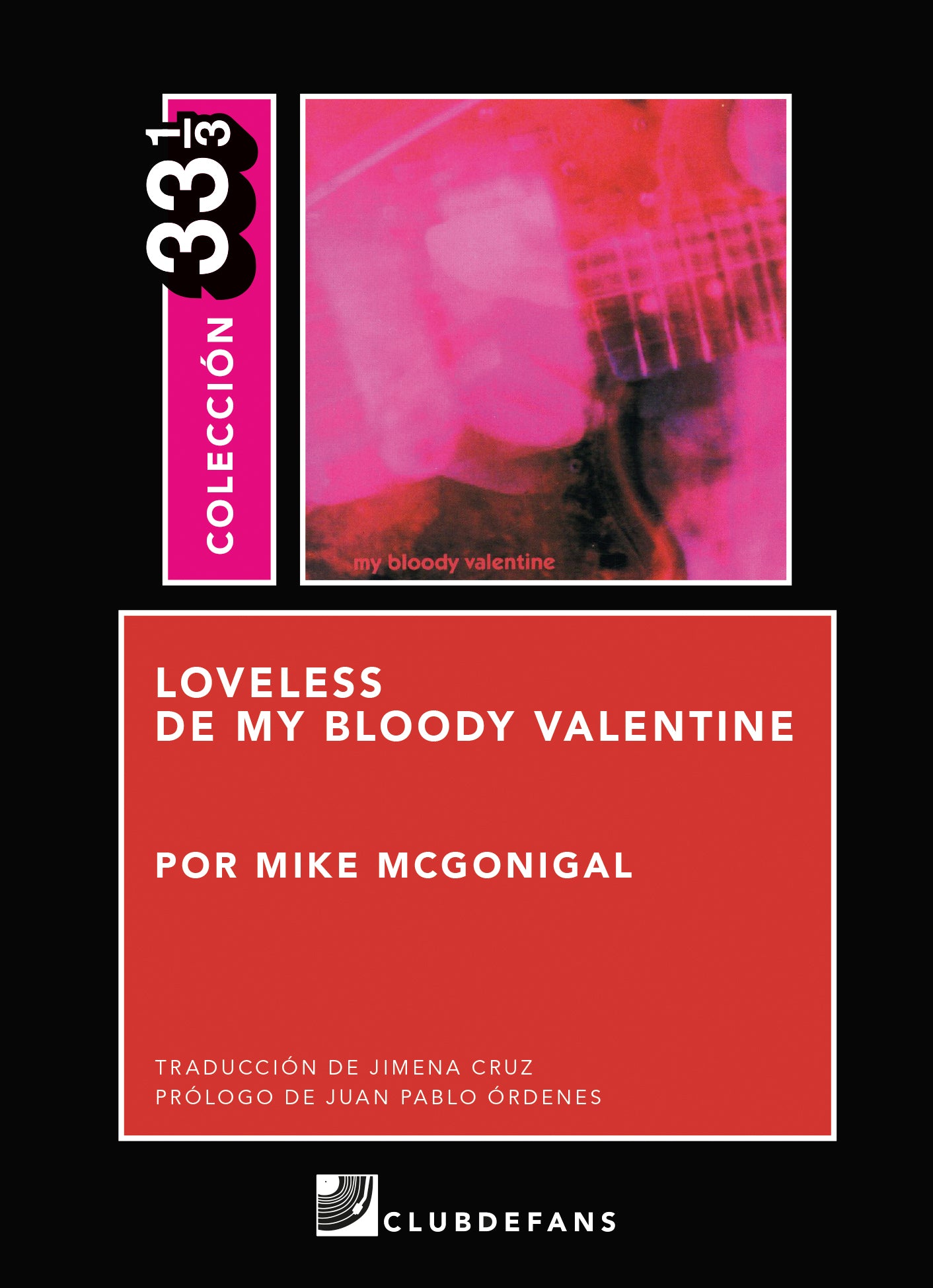 Loveless (colección 33 1/3), de Mike McGonigal