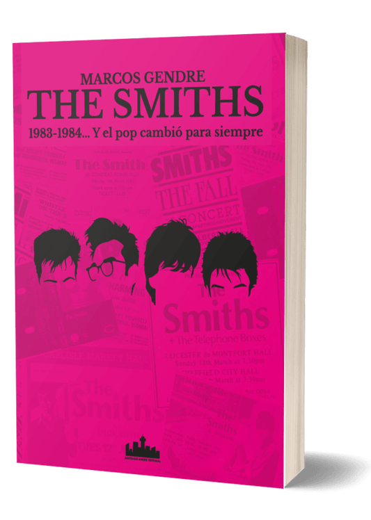 The Smiths. 1983-1984, de Marcos Gendre