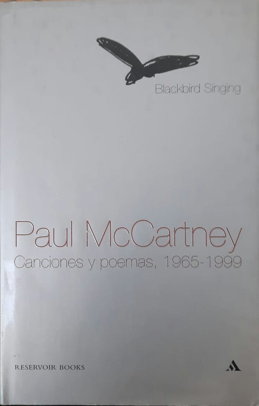 Blackbird Singing. Canciones y poemas 1965-1999, de Paul McCartney