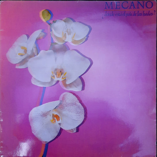 Mecano – ¿Dónde Está El País De Las Hadas? (LP, España, 1983)