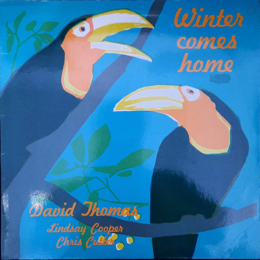 David Thomas And His Legs – Winter Comes Home (LP, Reino Unido, 1983)