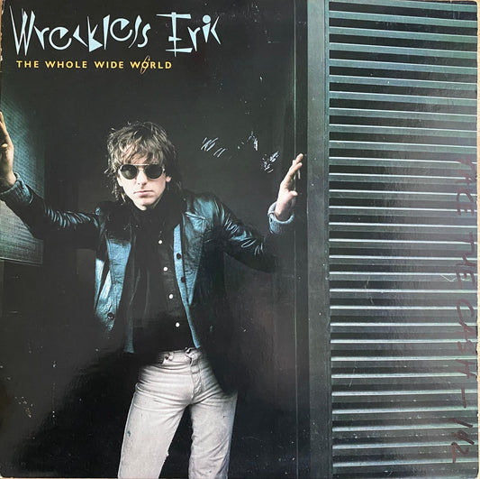Wreckless Eric – The Whole Wide World (LP, EE.UU., 1979)