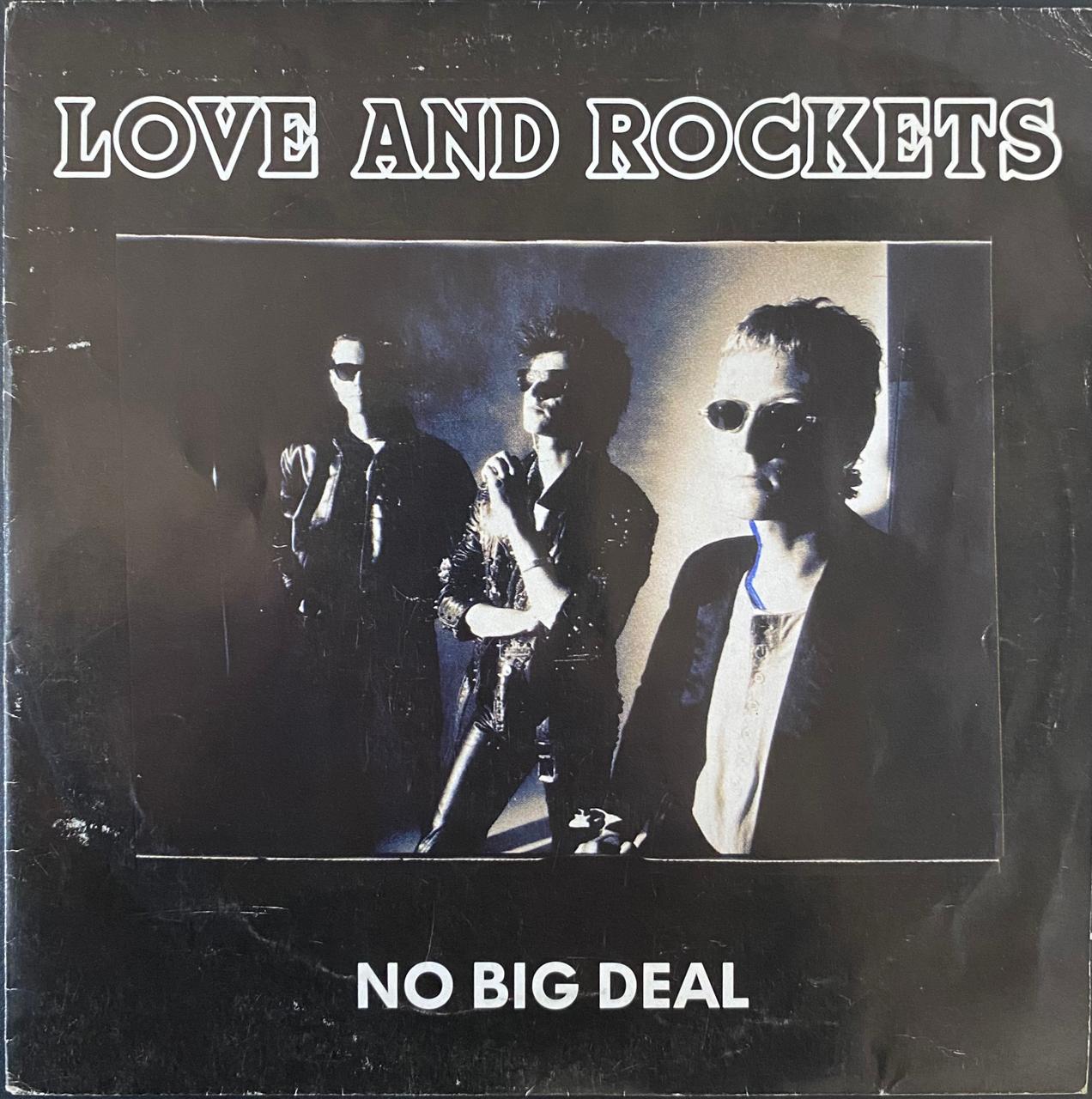 Love And Rockets – No Big Deal (7", usado)