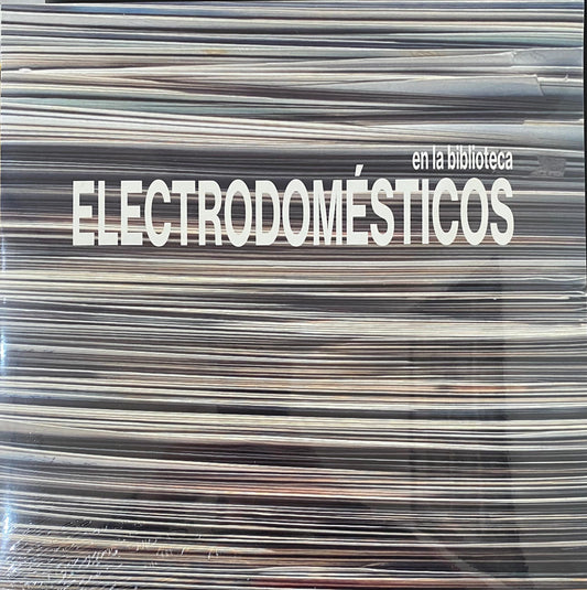 Electrodomésticos – En La Biblioteca (LP)