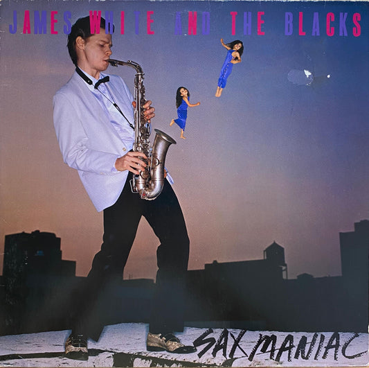 James White & The Blacks – Sax Maniac (LP, Alemania, 1982)