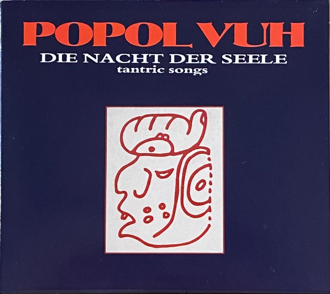 Popol Vuh – Die Nacht Der Seele - Tantric Songs (CD, usado)