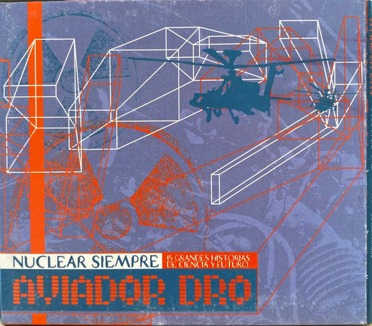 Aviador Dro – Nuclear siempre (CD, usado)
