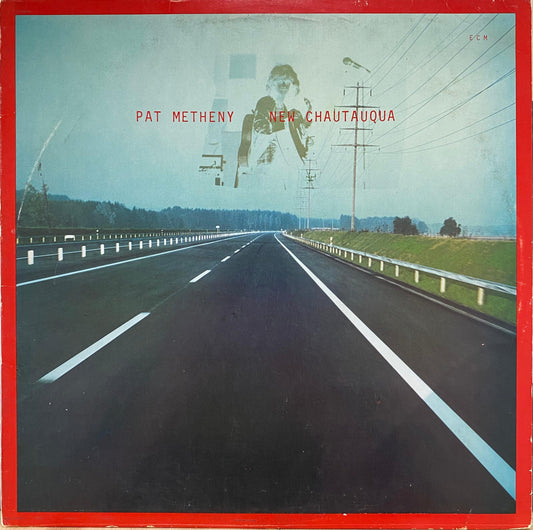 Pat Metheny – New Chautauqua (LP, EE.UU., 1979)