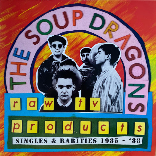 The Soup Dragons – Raw TV Products: Singles & Rarities 1985 - '88 (LP, Reino Unido, 2022)