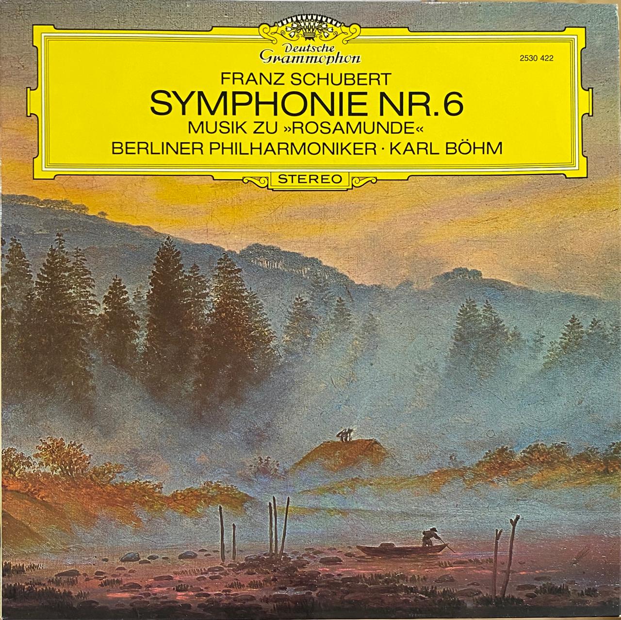 Franz Schubert, Berliner Philharmoniker · Karl Böhm – Symphonie Nr. 6 / Musik Zu »Rosamunde« (vinilo, usado, Alemania, 1973)