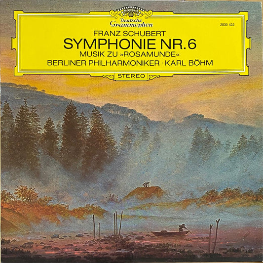 Franz Schubert, Berliner Philharmoniker · Karl Böhm – Symphonie Nr. 6 / Musik Zu »Rosamunde« (vinilo, usado, Alemania, 1973)