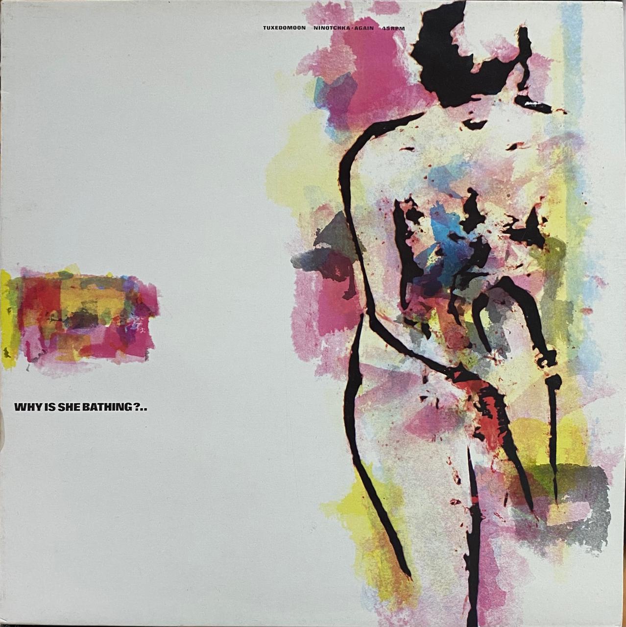 Tuxedomoon – Ninotchka · Again (Why Is She Bathing?) (vinilo, 12", usado, Bélgica, 1982)