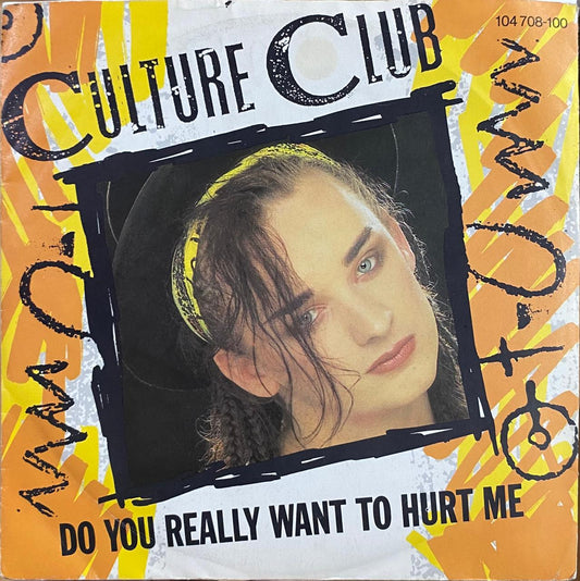 Culture Club – Do You Really Want To Hurt Me (vinilo, 7", usado, Europa, 1982)